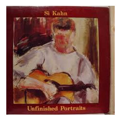 Si Kahn Unfinished Portraits Vinyl LP USED
