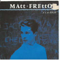 Matt Fretton It's So High USED VINYL 7INCH 45 RPM