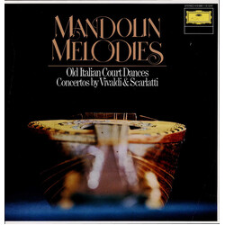 Antonio Vivaldi / Domenico Scarlatti Mandolin Melodies: Old Italian Court Dances, Concertos by Vivaldi & Scarlatti Vinyl LP USED