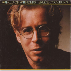 Bruce Cockburn World Of Wonders Vinyl LP USED