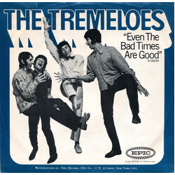 The Tremeloes Even The Bad Times Are Good USED VINYL 7INCH 45 RPM SINGLE