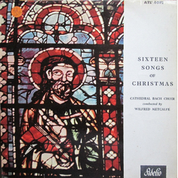 Cathedral Bach Choir Sixteen Songs Of Christmas Vinyl LP USED