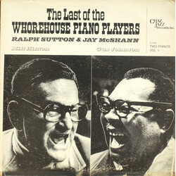 Ralph Sutton (2) / Jay McShann The Last Of The Whorehouse Piano Players (Two Pianos Vol. 1) Vinyl LP USED