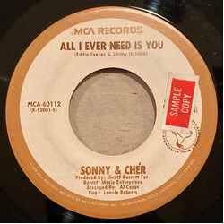 Sonny & Cher All I Ever Need Is You / I Got You Babe USED VINYL 7INCH SINGLE