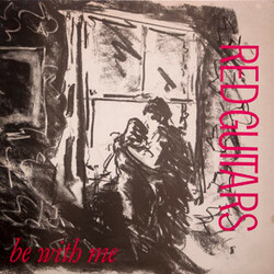 Red Guitars Be With Me USED VINYL 12INCH 45 RPM
