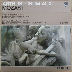 Arthur Grumiaux / Wolfgang Amadeus Mozart / Arrigo Pelliccia / The London Symphony Orchestra / Sir Colin Davis Violin Concerto K. 211 · Sinfonia Conce