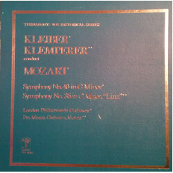 Wolfgang Amadeus Mozart / Otto Klemperer / Vienna Pro Musica Orchestra / Erich Kleiber / The London Philharmonic Orchestra Symphony No. 36 and Symphon