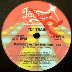 D-Train Something's On Your Mind USED VINYL 12INCH 33 S RPM