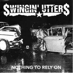 Swingin' Utters Nothing To Rely On USED VINYL 7INCH SINGLE