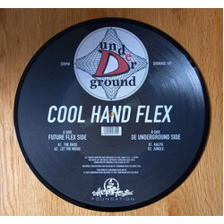 Cool Hand Flex De Underground USED VINYL 12INCH 33 S RPM PICTURE DISC REISSUE REMASTERED