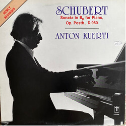 Anton Kuerti / Franz Schubert Sonata In B♭ for Piano, Op. Posth., D.960 Vinyl LP USED