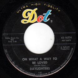The Daylighters Oh What A Way To Be Loved / Why You Do Me Wrong Vinyl 7" USED