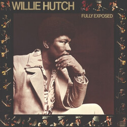Willie Hutch Fully Exposed Vinyl LP USED