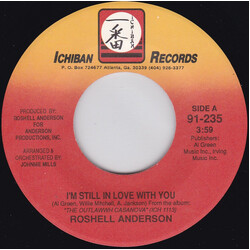 Roshell Anderson I'm Still In Love With You USED VINYL 7INCH 45 RPM