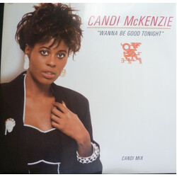 Candy McKenzie Wanna Be Good Tonight VINYL 12" USED