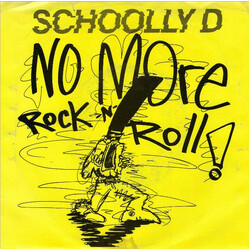 Schoolly D No More Rock N' Roll VINYL 7" USED