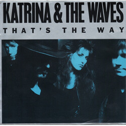 Katrina And The Waves That's The Way USED VINYL 7INCH 45 RPM SINGLE