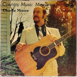 Charlie Moore Country Music Memories Volume 1 Vinyl LP USED