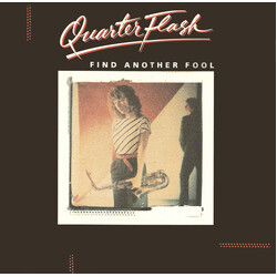 Quarterflash Find Another Fool VINYL 7" USED
