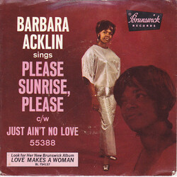 Barbara Acklin Just Ain't No Love / Please Sunrise, Please USED VINYL 7INCH 45 RPM SINGLE
