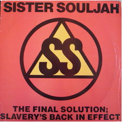 Sister Souljah The Final Solution: Slavery's Back In Effect Vinyl 12" USED
