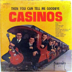 The Casinos Then You Can Tell Me Goodbye Vinyl LP USED