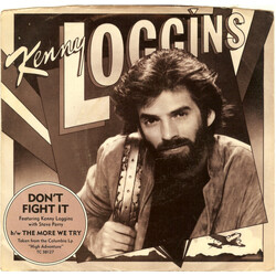 Kenny Loggins / Steve Perry Don't Fight It VINYL 7" USED