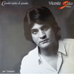 Vicente Soto "Sordera" / Tomatito Cuando Canta El Pasado Vinyl LP USED