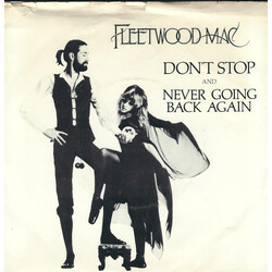 Fleetwood Mac Dont Stop / Never Going Back Again USED VINYL 7INCH 45 RPM SINGLE