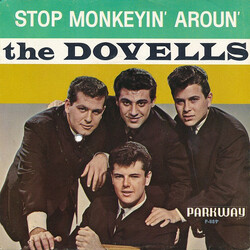 The Dovells Stop Monkeyin' Aroun' / No No No USED VINYL 7INCH 45 RPM