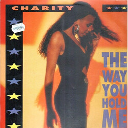 Charity (7) The Way You Hold Me USED VINYL 12INCH 45 RPM
