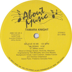 Tamara Knight Believe In Me USED VINYL 12INCH 33 S RPM STEREO