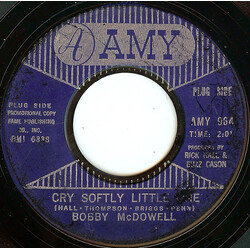 Bobby McDowell Cry Softly Little One USED VINYL 7INCH 45 RPM PROMO STYRENE