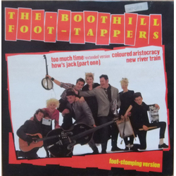Boothill Foot Tappers Too Much Time Vinyl 12" USED