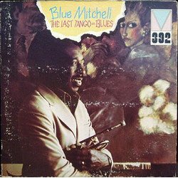 Blue Mitchell The Last Tango=Blues Vinyl LP USED