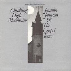 Juanita Johnson / Gospel Tones Climbing High Mountains Vinyl LP USED
