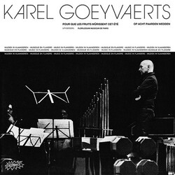 Karel Goeyvaerts Pour Que Les Fruits Mûrissent Cet Été / Op Acht Paarden Wedden Vinyl LP USED