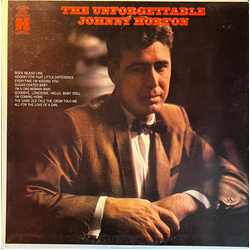 Johnny Horton The Unforgettable Johnny Horton Vinyl LP USED