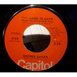 Brown Sugar (9) The Game Is Over / I'm Going Through Changes Now USED VINYL 7INCH 45 RPM SINGLE STEREO