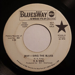 B.B. King Why I Sing The Blues / Friends USED VINYL 7INCH 45 RPM SINGLE PROMO