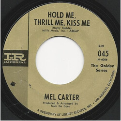 Mel Carter Hold Me, Thrill Me, Kiss Me USED VINYL 7INCH 45 RPM SINGLE REISSUE STYRENE
