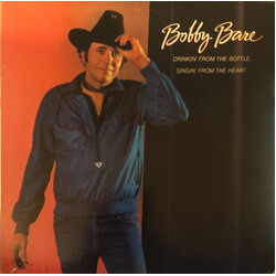 Bobby Bare Drinkin' From The Bottle, Singin' From The Heart Vinyl LP USED