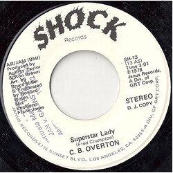 C.B. Overton Superstar Lady USED VINYL 7INCH 45 RPM PROMO