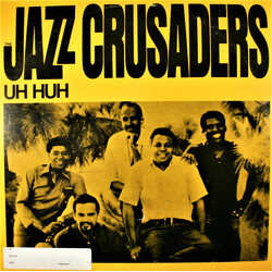 The Crusaders Uh Huh Vinyl LP USED