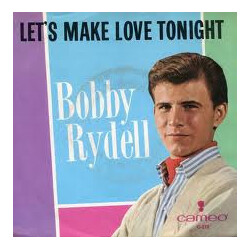 Bobby Rydell Childhood Sweetheart / Let's Make Love Tonight USED VINYL 7INCH 45 RPM