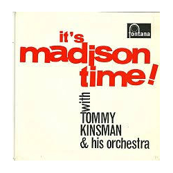 Tommy Kinsman And His Orchestra It's Madison Time Vinyl 7" USED