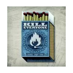 Kill Everyone Change Everything USED VINYL 7INCH 33 S RPM EP
