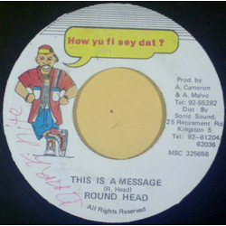 Round Head / Lloyd "Gitsy" Willis / Sly & Robbie This Is A Message Vinyl 7" USED