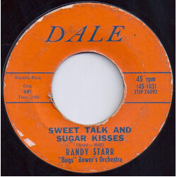 Randy Starr / "Bugs" Bower's Orchestra Sweet Talk And Sugar Kisses / The Prettiest Girl In School USED VINYL 7INCH 45 RPM STYRENE