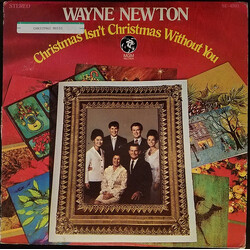 Wayne Newton Christmas Isn't Christmas Without You Vinyl LP USED